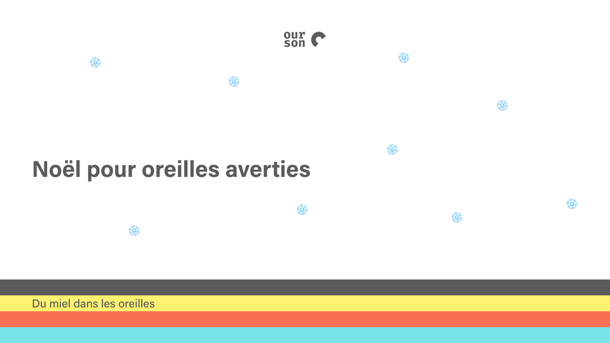 Playlist de Noël pour oreilles averties